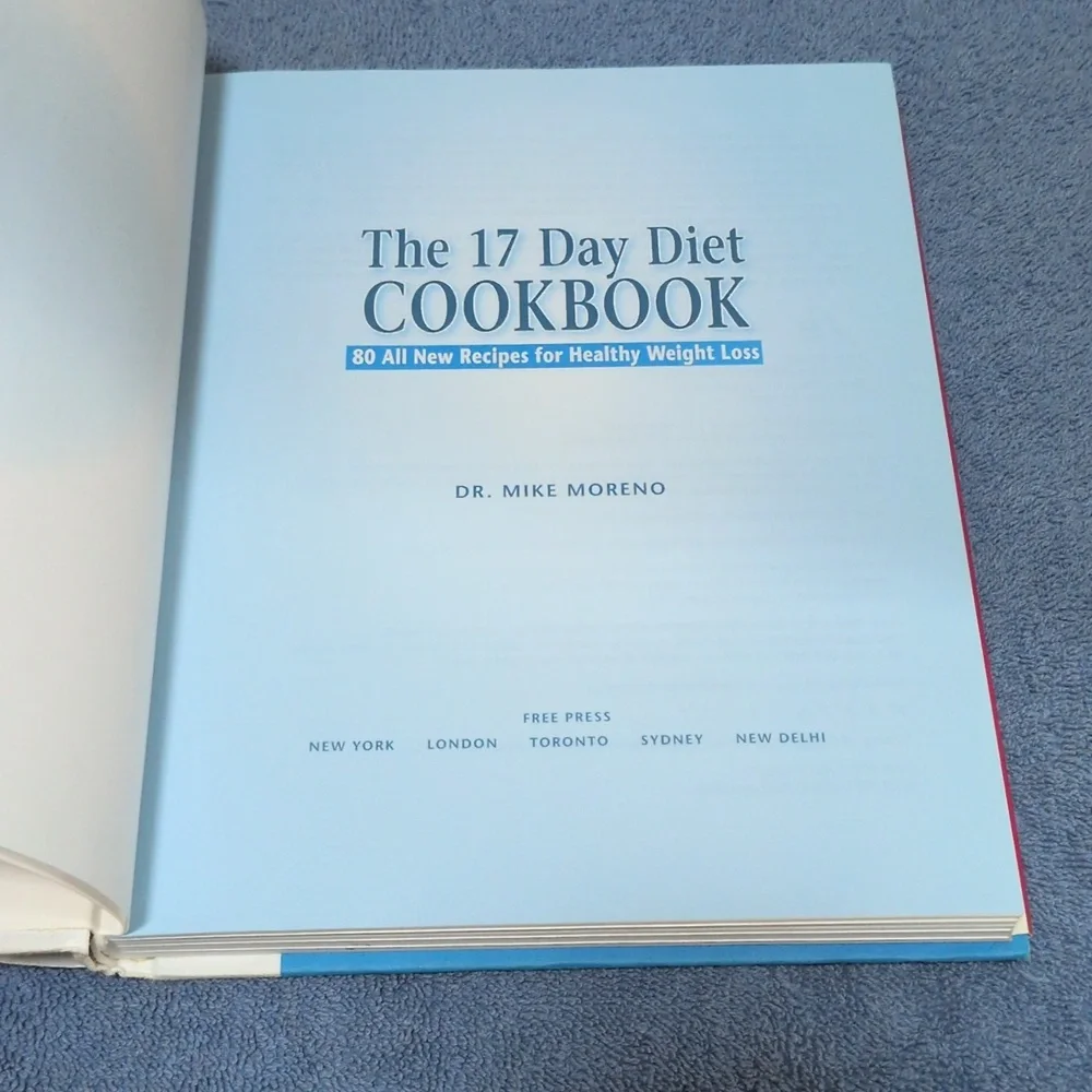 Dr. Mike Moreno The 17 Day Diet & Cookbook Hardback Book Copyright 2014